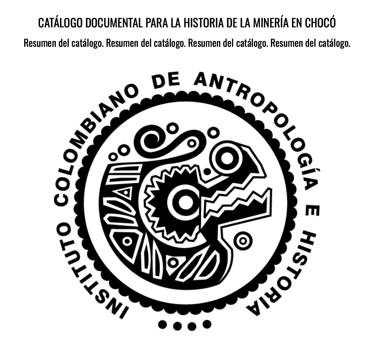 Catálogo Documental para la Historia de la Minería en Chocó